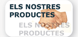 ELS NOSTRES PRODUCTES