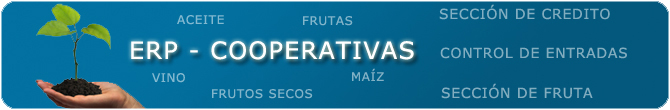 ERP - COOPERATIVAS, SECCIN DE CREDITO, CONTROL DE ENTRADAS, SECCIN DE FRUTAS